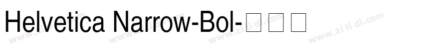 Helvetica Narrow-Bol字体转换